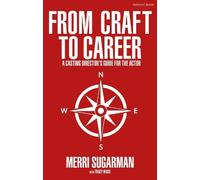 Merri Sugarman Tracy Moss From Craft to Career (Tascabile)
