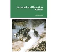 Merriam Press Universal and Bren Gun Carrier (Tascabile)
