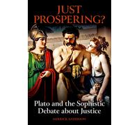 Merrick Anderso Just Prospering? Plato and the Sophistic Deba (Copertina rigida)