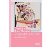 Merrick Daniel Pilling Queer and Trans Madness (Tascabile)