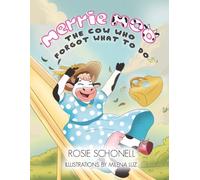 Merrie Moo: The Cow Who Forgot What To Do