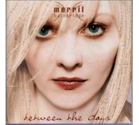 Merril Bainbridge - Between the Days