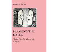 Merril D. Smith Breaking the Bonds (Tascabile) American Social Experience