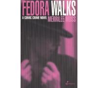 Merrilee Moss Fedora Walks (Tascabile)