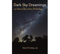 Merrill Findlay Dark Sky Dreamings (Tascabile)