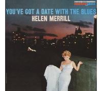 MERRILL, HELEN - YOU'VE GOT A DATE WITH TH