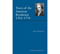 Merrill Jensen Tracts of the American Revolution, 1763-1776 (Tascabile)