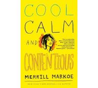 Merrill Markoe Cool, Calm & Contentious (Tascabile)