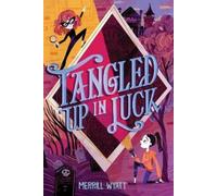 Merrill Wyatt Tangled Up in Luck (Copertina rigida) Tangled Mysteries