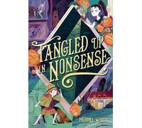 Merrill Wyatt Tangled Up in Nonsense (Copertina rigida) Tangled Mysteries
