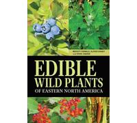 Merritt L Fernald Alfred C Kinsey Steve W Cha Edible Wild Plants of (Tascabile)