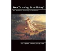 Merritt Roe Smith Does Technology Drive History? (Tascabile)