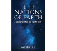 Merritt . The Nations of Earth (Tascabile)