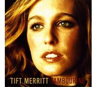 Merritt, Tift - Tambourine