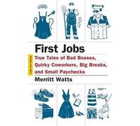 Merritt Watts First Jobs (Tascabile)