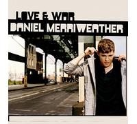 Merriweather Daniel - Love & War