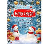 Merry and Bright: Christmas Coloring Book