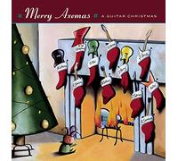 Merry Axemas - Merry Axemas - Guitar Christmas