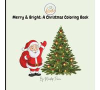 Merry & Bright: A Christmas Coloring Book