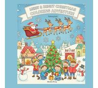 Merry & Bright Christmas Coloring Adventure - Coloring Book