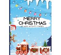 Merry & Bright Fun! Kids’ Christmas Activity Book 8.5" x 11": 50 Pages of Holiday Mazes, Word Searches, I Spy, Puzzles & Coloring Fun for Boys and Girls Ages 5-9