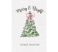 Merry & Bright Journal: Lined Notebook for Christian Women with Daily Bible Verses