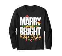 Merry & Bright Vibes Only | Cute Festive Christmas Holiday Maglia a Manica