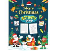 Merry Christmas Activity Book For 12-14 Years Old: Holiday Activities Puzzles Book for children | Word Search, Coloring, Word Scramble, Sudoku, Mazes & More!