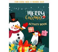 Merry Christmas Activity Book For Kids Age 4 Years Old: Relaxation Activity Book - Mazes, Sudoku, Coloring Page, Matching Game and More, Word Search, coloring book