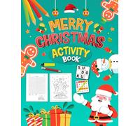 Merry Christmas Activity Book For Kids Ages 10-14 Years Old: Variety Activities Puzzles Book for children | Word Search, Coloring, Word Scramble, Sudoku, Mazes & More!