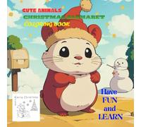 Merry Christmas Alphabet: Cute and amazing animal coloring book