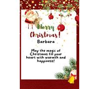 Merry Christmas Barbara: A notebook or journal gift for christmas for every girl who's name is Barbara