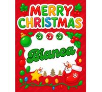 Merry Christmas Bianca: Christmas Sketchbook and Notebook for Doodling, Sketching, Drawing, Painting, Diary Christmas gift for Girls.: “Festive ... Christmas Sketchbook” 120 Pages, 8.5*11 inch