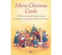 Merry Christmas Carols: 20 best loved carols to play and sing