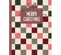 Merry Christmas Checker Print Notebook - Modern Festive Large Matte Finish Cover (8.5x11, 200 Lined Pages): A Perfect Seasonal Notebook Or Journal With A Stylish Modern Design