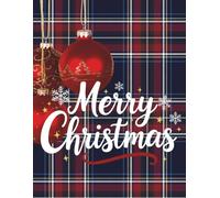 Merry Christmas - Classic Plaid Holiday Sketchbook: 8.5 x 11 Inch Dot Grid Notebook with 200 Pages for Drawing, Journaling & Festive Creative Ideas