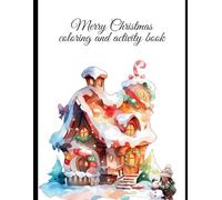 Merry Christmas: Coloring and activity book
