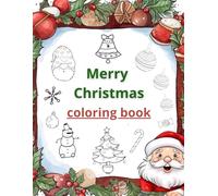 Merry Christmas: coloring book
