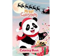 Merry Christmas Coloring Book: 30 Cute, Big and Easy Christmas Projects with animals