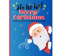 Merry Christmas Coloring Book: Bold & Beautiful Coloring book for all ages