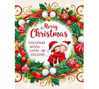 Merry Christmas: Coloring Book: Celebrate the Magic of Christmas with Creativity and Fun