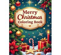 Merry Christmas Coloring Book for Adults: 40 Beautiful Holiday Designs with Snowflakes, Ornaments, Christmas Trees, and Festive Patterns for Relaxation and Stress Relief in Large Large Print