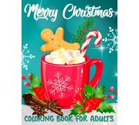Merry Christmas Coloring Book for Adults: Large Print Winter Coloring Book for Adults and Seniors | 50 Easy & Simple Christmas Coloring Pages | Relaxing Christmas Scenes Coloring Book
