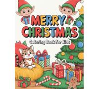 Merry Christmas: Coloring Book for Kids