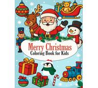 Merry Christmas Coloring Book for Kids: Over 40 Christmas Designs that features Santa Claus, Snowman, Reindeer, and other festive illustrations