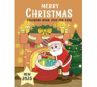 Merry Christmas: coloring book for kids with 40+ coloring pages of Christmas holiday