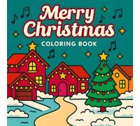 Merry Christmas Coloring Book: Holiday Homes for Joyful Coloring Fun