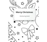 Merry Christmas: Colouring Book