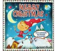 Merry Christmas. Con calendario dell'Avvento. Ediz. illustrata