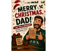 Merry Christmas, Dad!: A Funny Christmas Notebook for Dad to Write Down Ideas, Plans, Lists & Dad Jokes